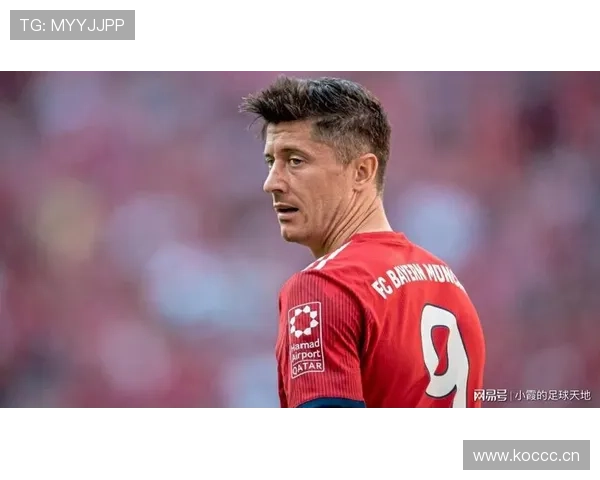 莱万大赛关键战效率与影响力真实体现如何